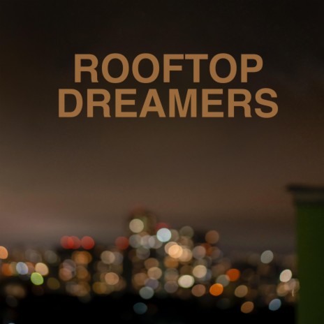 rooftop dreamers ft. ombræ | Boomplay Music
