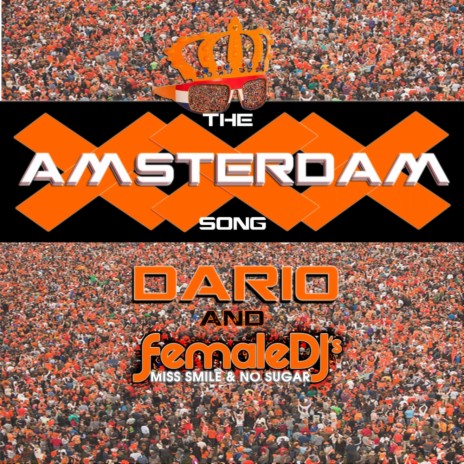 The Amsterdam Song ft. DJ No Sugar