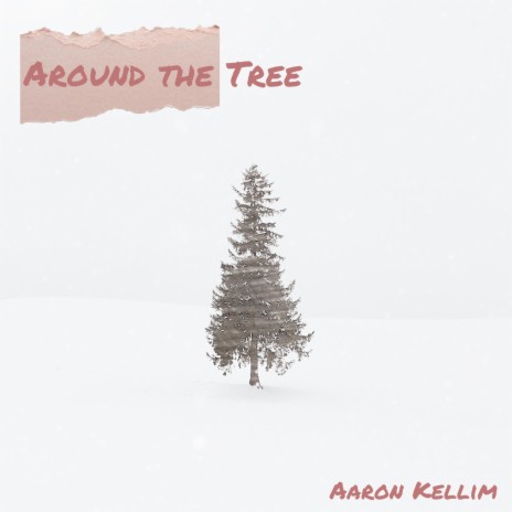 Around The Tree | Boomplay Music