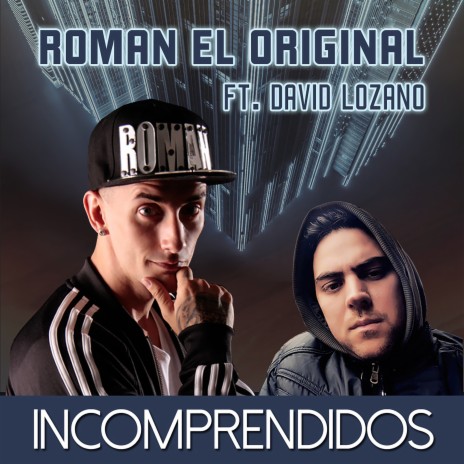 Incomprendidos ft. David Lozano | Boomplay Music