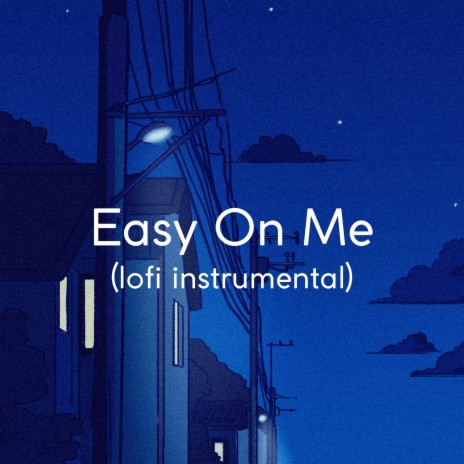 Easy On Me (instrumental) ft. Cidus & Emil Lonam