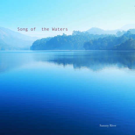 Song of the Waters | Boomplay Music