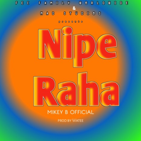 Nipe Raha | Boomplay Music