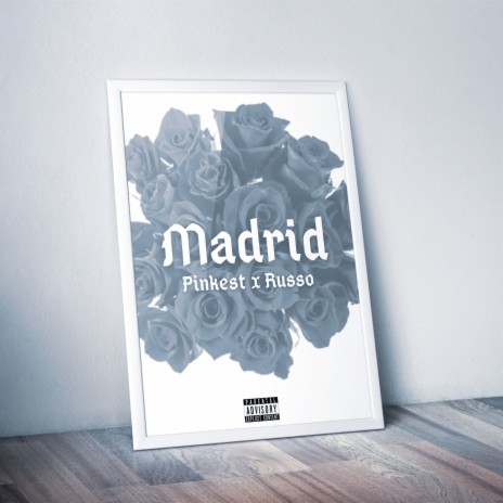 Madrid ft. Russo | Boomplay Music