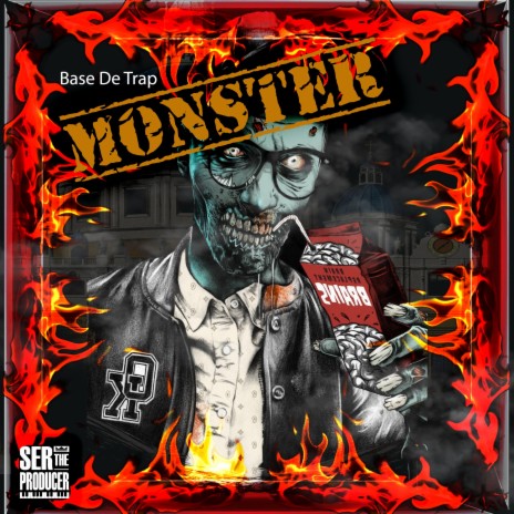 Base De Trap Monster ft. Ser The Producer & Mundanos Récords | Boomplay Music