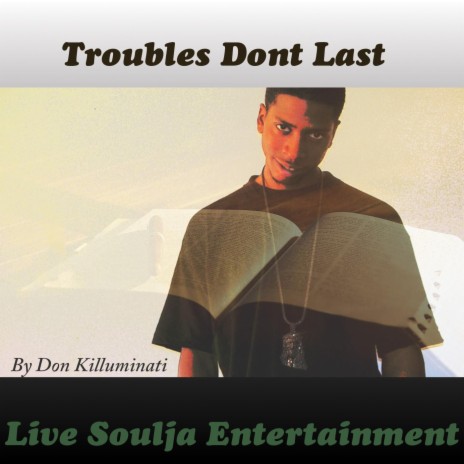 Troubles Dont Last | Boomplay Music