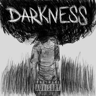 Darkness lyrics | Boomplay Music