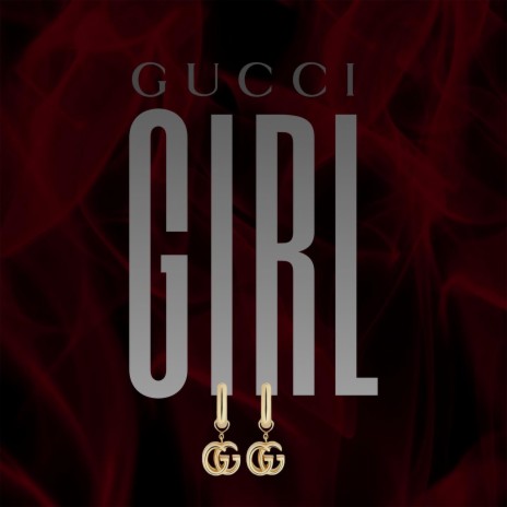 Gucci Girl ft. Godoy | Boomplay Music