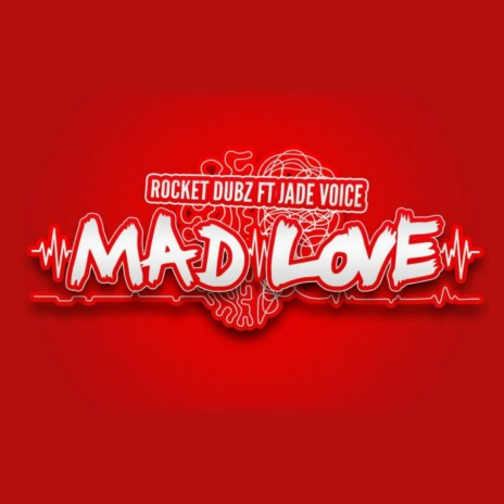 Mad Love (Mix Two) ft. Jade Voice | Boomplay Music