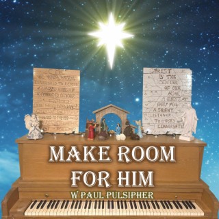 Make Room For Him lyrics | Boomplay Music