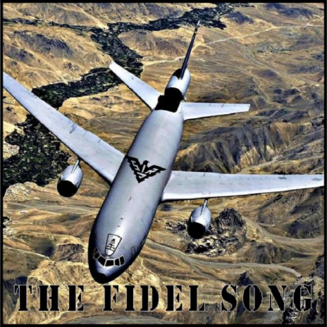 THE FIDEL SONG | Boomplay Music