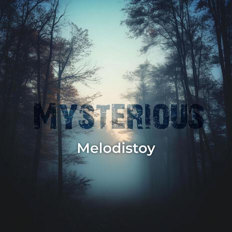 Mysterious discovery background music | Boomplay Music