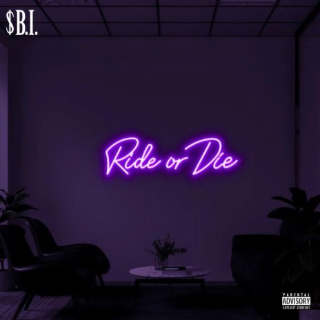 RIDE OR DIE | Boomplay Music