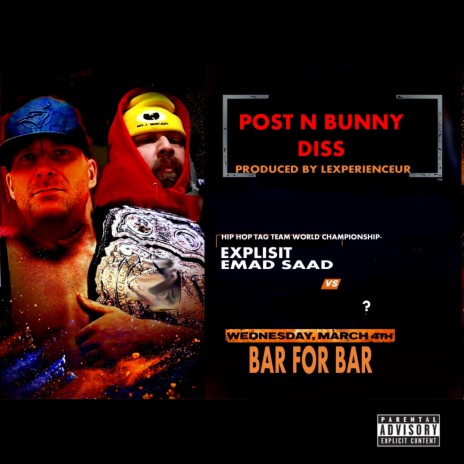 Post N Bunny Diss ft. Emad Saad & LEXPERIENCEUR