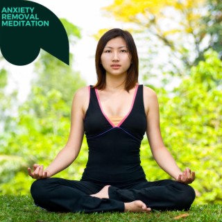 Anxiety Removal Meditation
