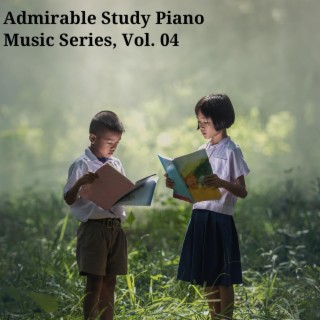 Admirable Study Piano Music Series, Vol. 04
