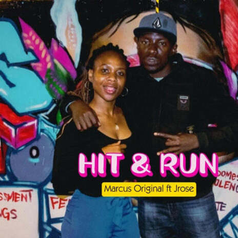 Hit & Run ft. J Rose | Boomplay Music