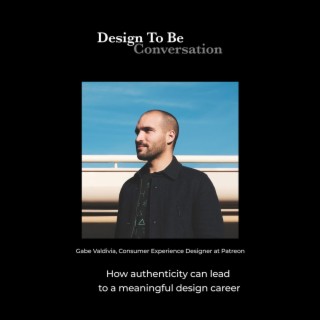 Gabe Valdivia: How authenticity can lead to a meaningful design career