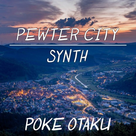 Pewter City Synth (From Pokemon FireRed and LeafGreen) | Boomplay Music