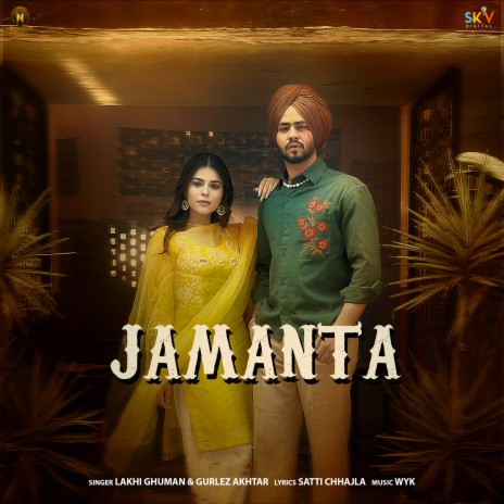 Jamanta ft. Gurlez Akhtar | Boomplay Music