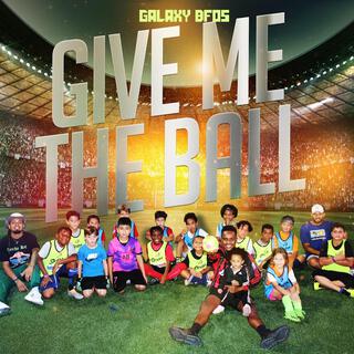 Give Me The Ball lyrics | Boomplay Music