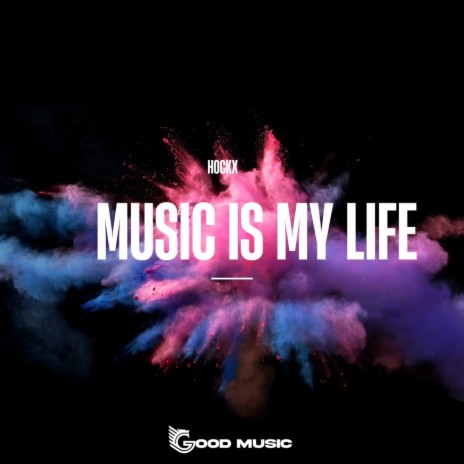 Music Is My Life