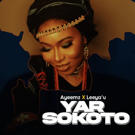 Yar Sokoto ft. Leeya’u | Boomplay Music