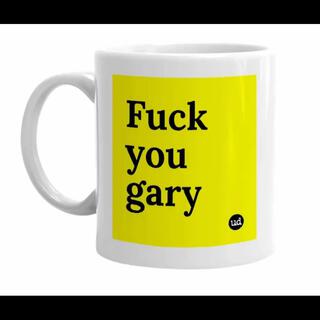 Fuck Gary