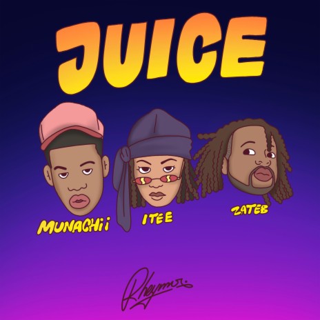 JUICE ft. Zateb, Munachii & ITEE