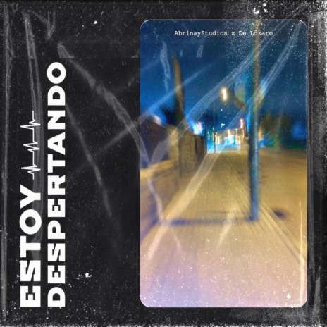 Estoy despertando ft. Abrinaystudios | Boomplay Music