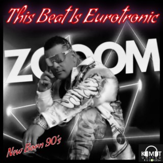 This Beat Is Eurotronic