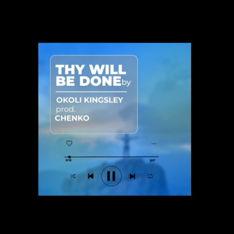 Thy will be done | Boomplay Music