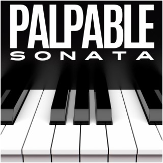 Palpable Sonata