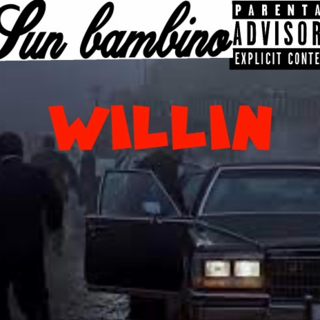 WILLIN | Boomplay Music