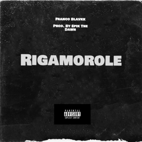 Rigamorole | Boomplay Music
