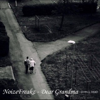 Dear Grandma (Chill Mix)