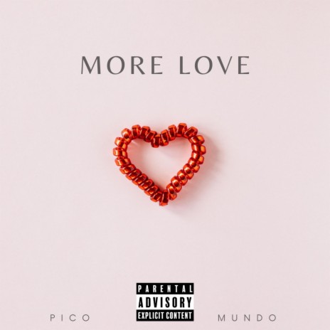 More Love ft. Mundo | Boomplay Music