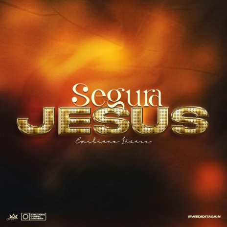 Segura Jesus | Boomplay Music
