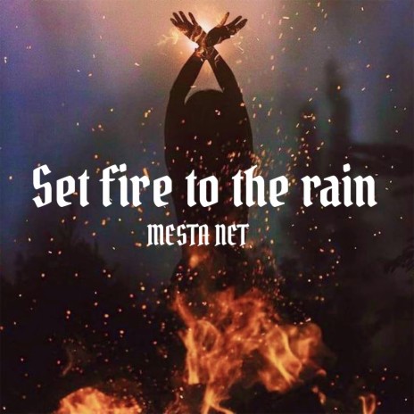 Set Fire to the Rain (Speed Up Remix)
