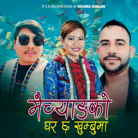 Maichyangko Ghar Chha Khumbuma ft. Pushkar Sunuwar | Boomplay Music