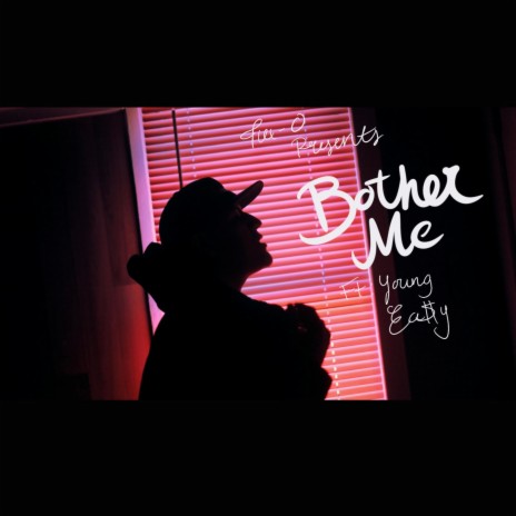 BOTHER ME ft. Young Ea$y | Boomplay Music