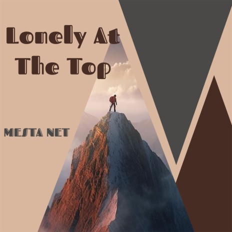 Lonely at the Top | Boomplay Music