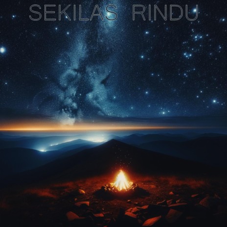 Sekilas Rindu | Boomplay Music