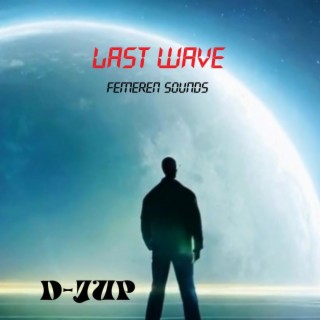 Last Wave(Femeren Sounds)