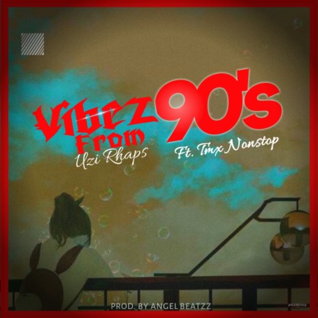 Vibez from 90S ft. Tmx Nonstop | Boomplay Music