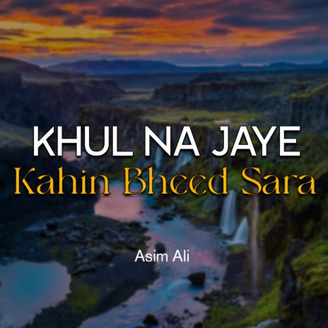 Khul Na Jaye Kahin Bheed Sara | Boomplay Music