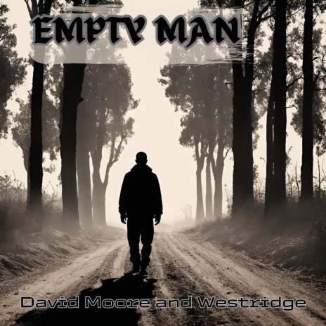 Empty Man | Boomplay Music