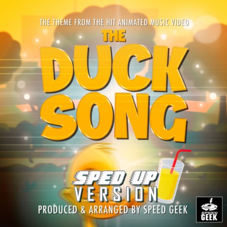The Duck Song Theme (From ''The Animated Music Video'') (Sped Up)