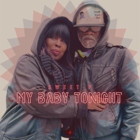 My Baby Tonight ft. Winston Fergus | Boomplay Music