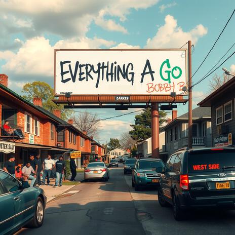 Everything A Go | Boomplay Music